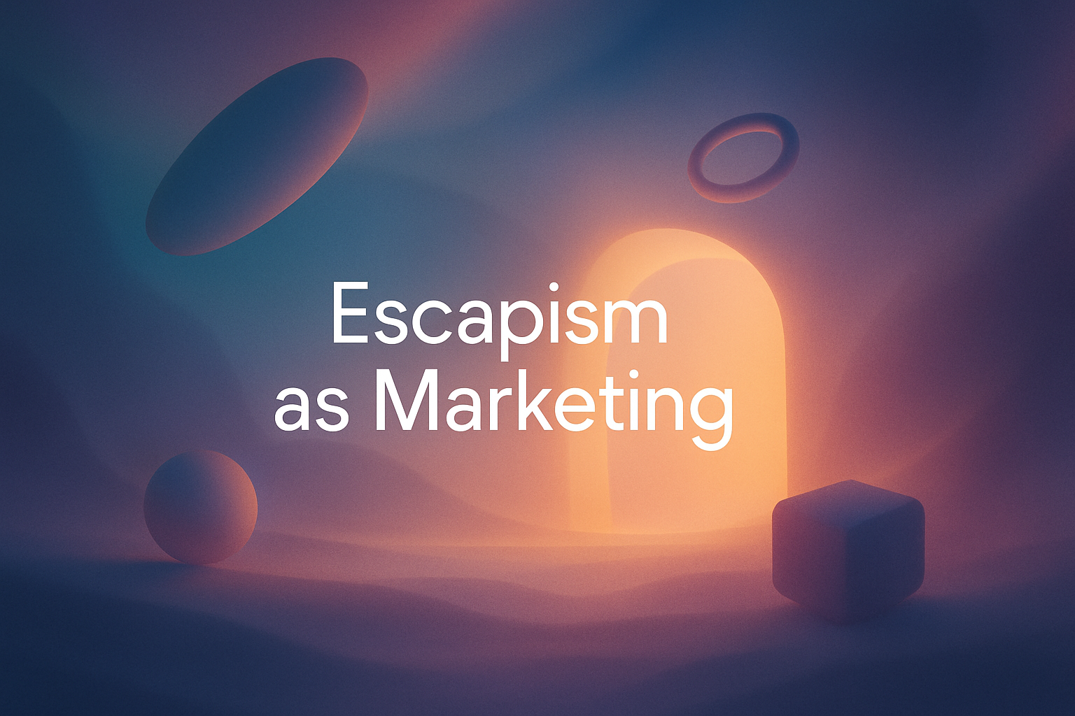 Escapism as Marketing is Creating Fantastical Brand Worlds